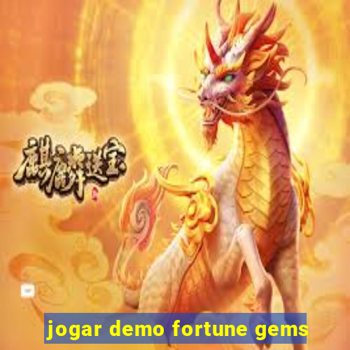 jogar demo fortune gems